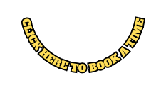 CLICK HERE TO BOOK A TIME